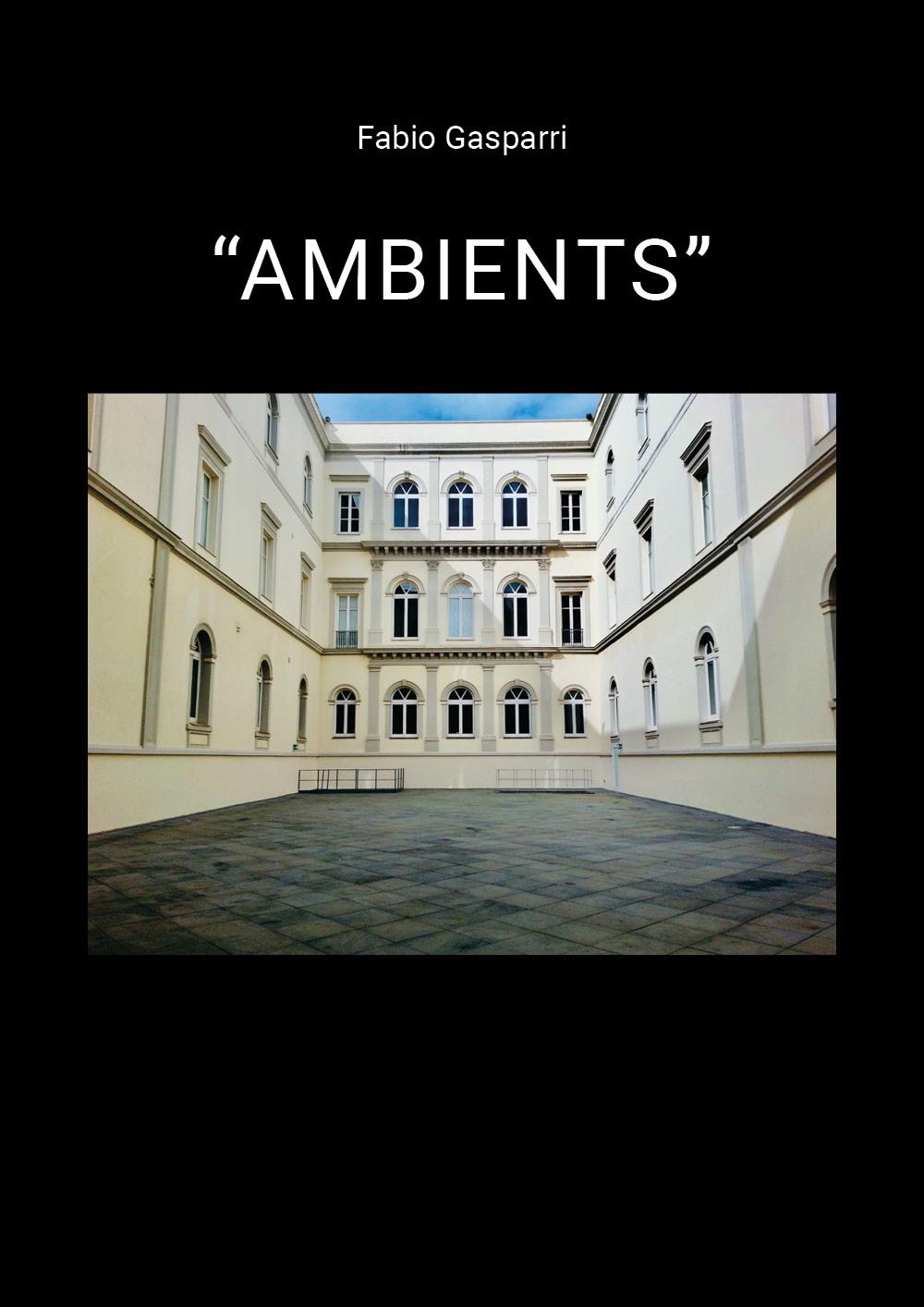 "Ambients"