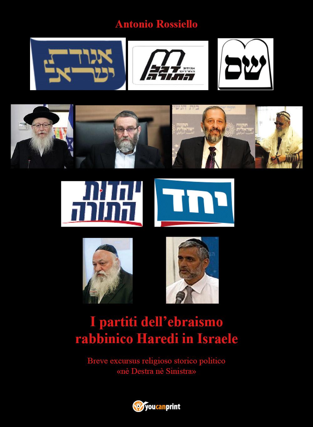 I partiti dell'ebraismo rabbinico Haredi in Israele