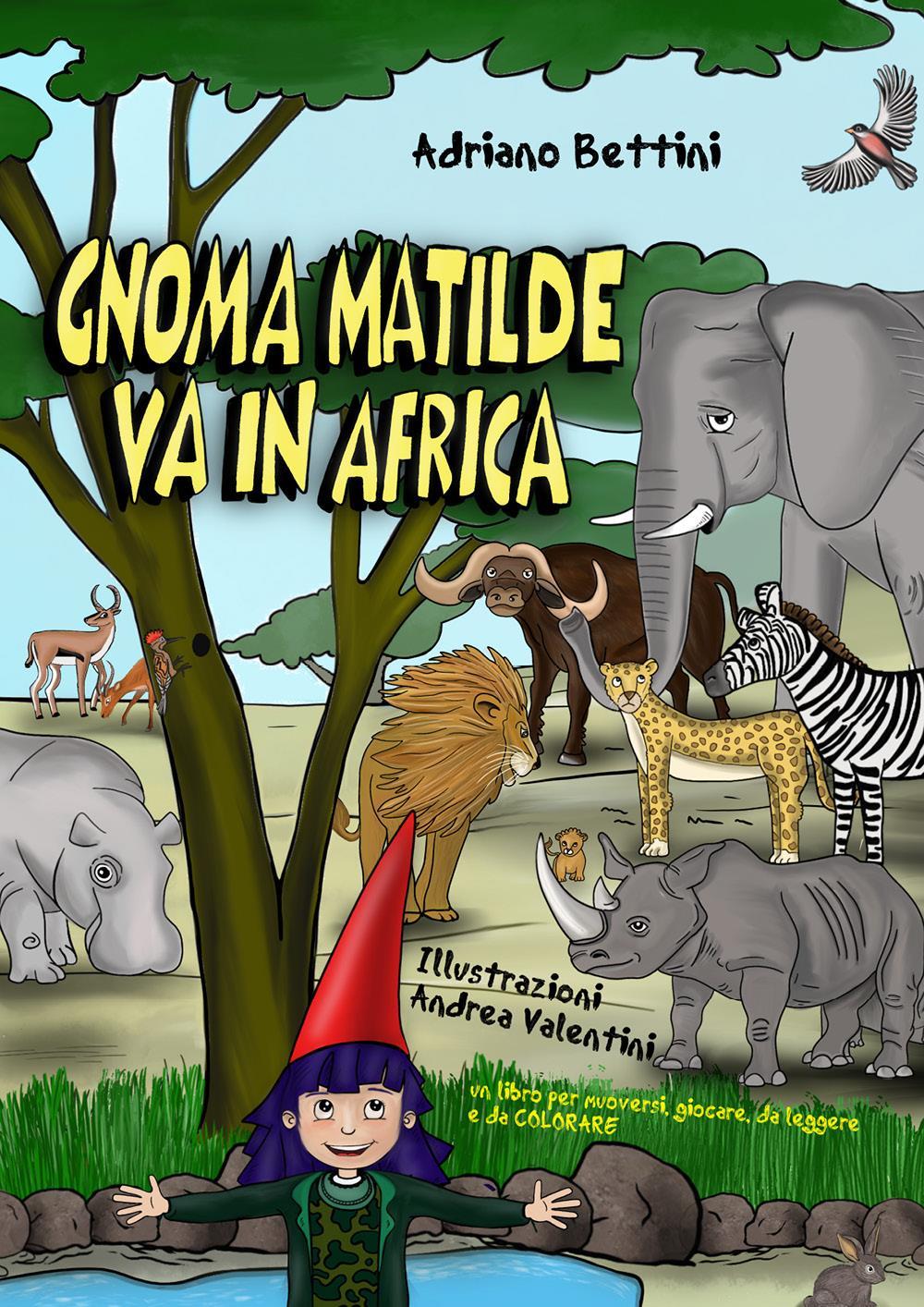 Gnoma Matilde va in Africa