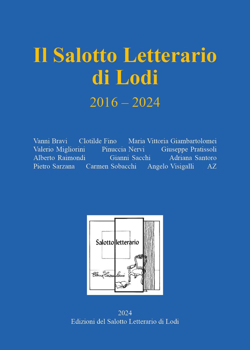 Il Salotto Letterario di Lodi 2016 - 2024