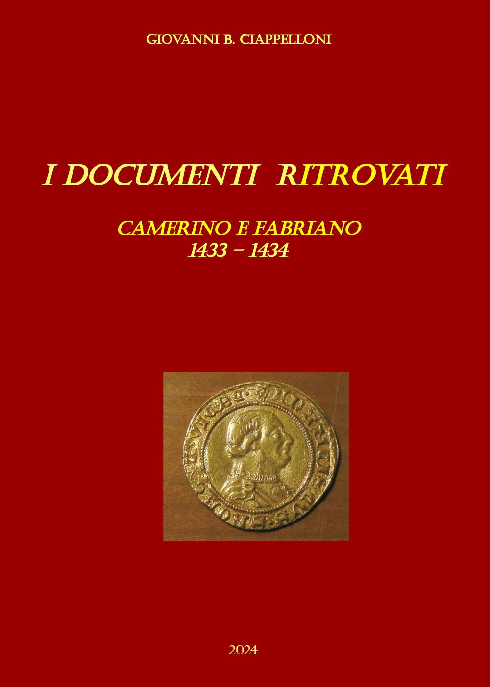 I documenti ritrovati. Camerino e Fabriano 1433 – 1434