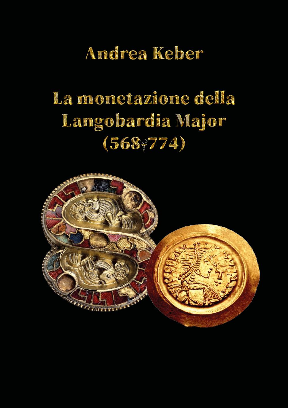 La monetazione della Langobardia Major