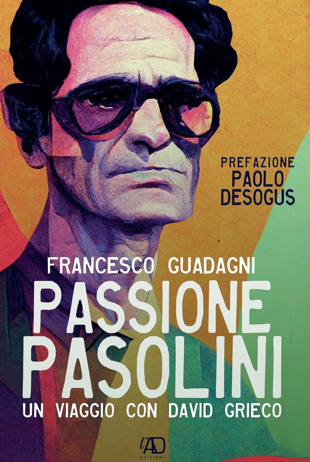 Passione Pasolini