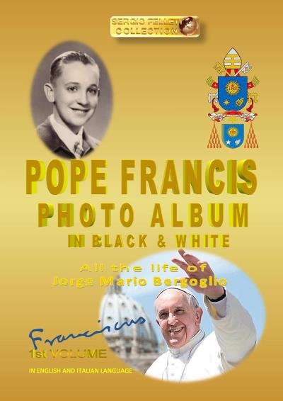 POPE FRANCIS PHOTO ALBUM in BLACK and WHITE