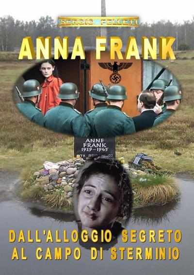 Anna Frank - Dall’alloggio segreto al campo di sterminio