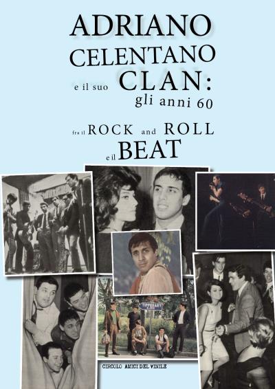 Adriano Celentano e il suo Clan: gli anni 60 fra il rock and roll e il beat