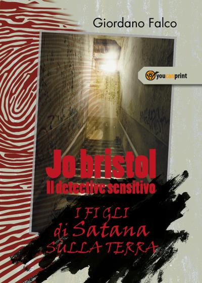 Jo bristol - Il detective sensitivo - I figli di satana sulla terra