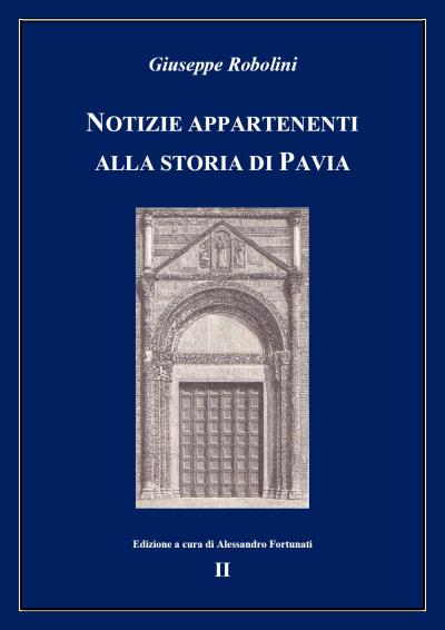 Notizie appartenenti alla storia di Pavia - II