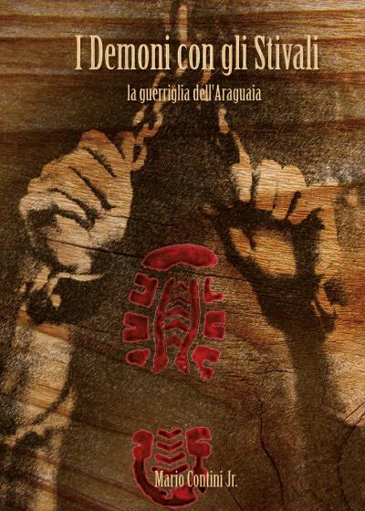 I demoni con gli stivali - La Guerriglia dell'Araguaia