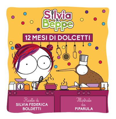 Silvia & Beppe. 12 MESI DI DOLCETTI