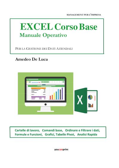 EXCEL 2016 Manuale Operativo - Livello Base