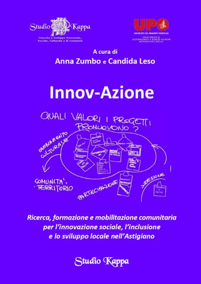 Innov-Azione. Ricerca, formazione e mobilitazione comunitaria per l’innovazione sociale, l’inclusione e lo sviluppo locale nell’Astigiano