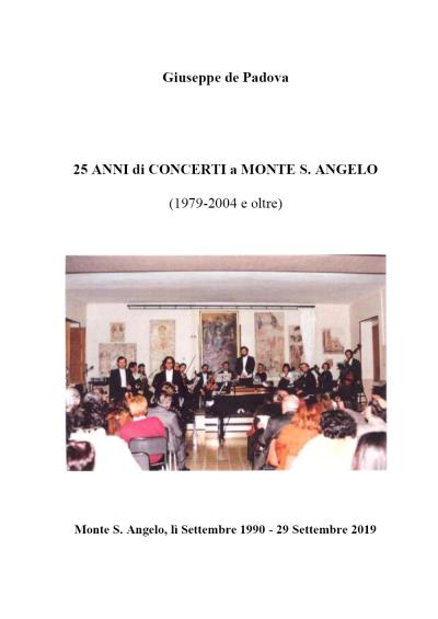 25 anni di concerti a Monte S.Angelo (1979-2004 e oltre)