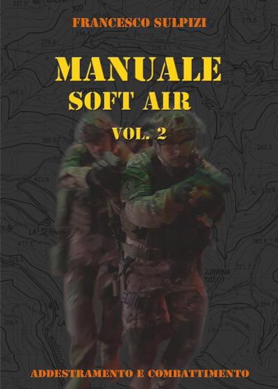 Manuale soft air vol. 2