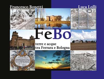 FeBo - Terre e acque tra Ferrara e Bologna