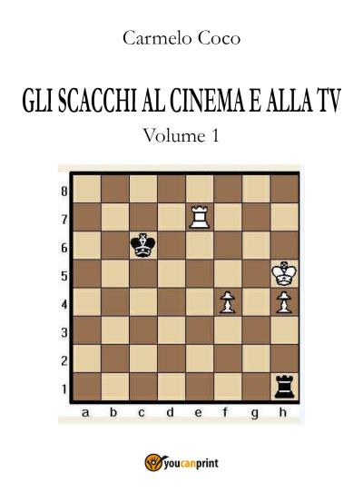 Gli scacchi al cinema e alla  TV - Volume 1