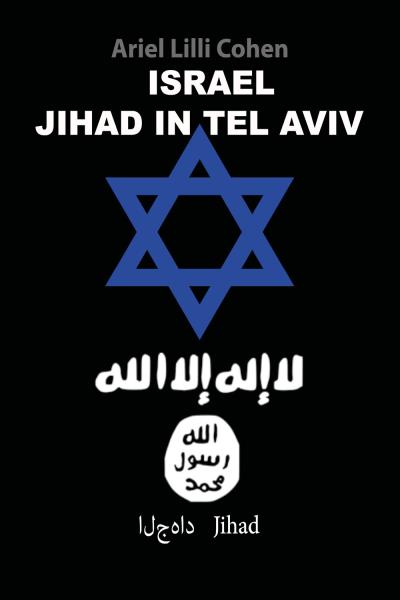 Israel Jihad In Tel Aviv
