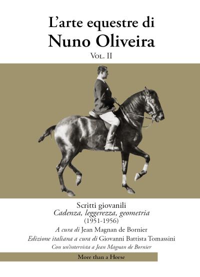 L'arte equestre di Nuno Oliveira Vol II