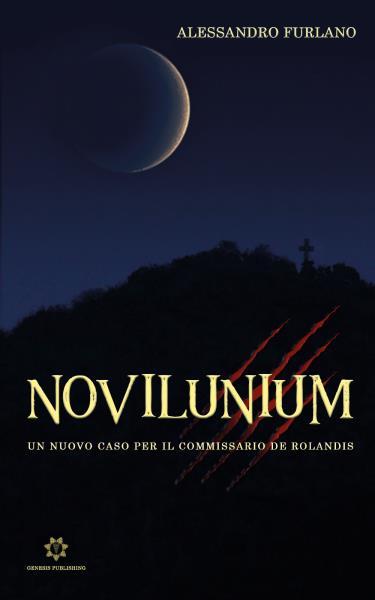 Novilunium - Un nuovo caso per il Commissario De Rolandis