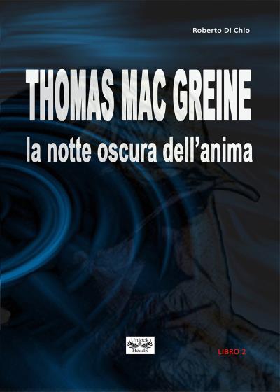 Thomas Mac Greine - La notte oscura dell'anima
