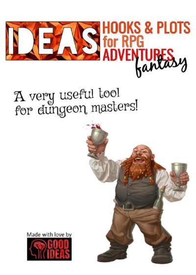 IDEAS! Hooks & Plots for RPG fantasy adventures