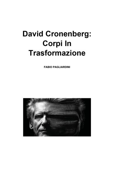 David Cronenberg: Corpi In Trasformazione