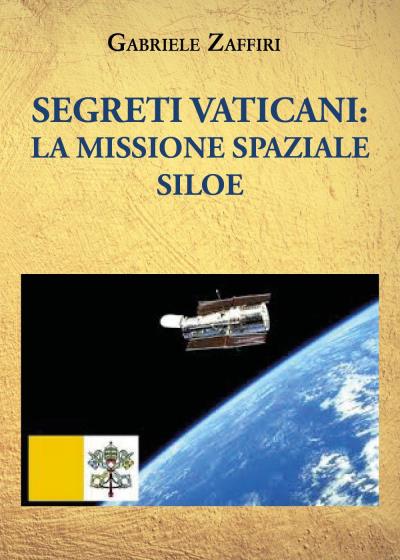 Segreti Vaticani: La missione spaziale SILOE