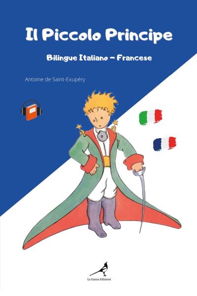 Il Piccolo Principe Bilingue Italiano-Francese