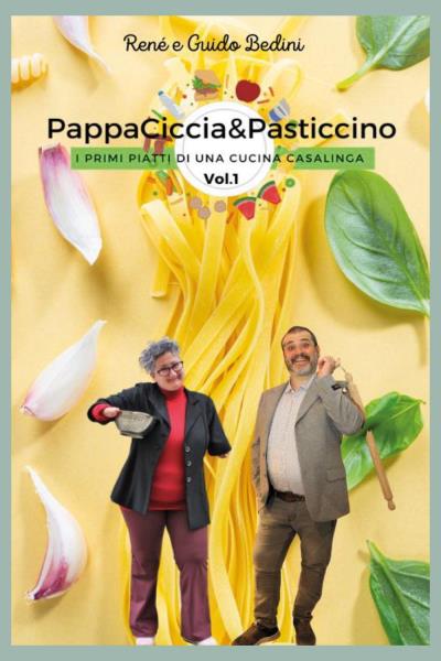 PappaCiccia&Pasticcino – Vol1