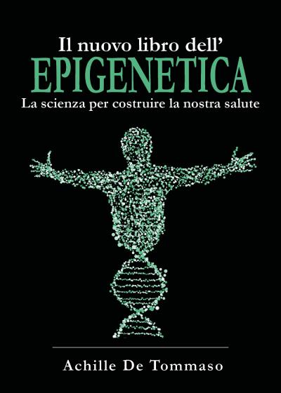 Il nuovo libro dell'Epigenetica