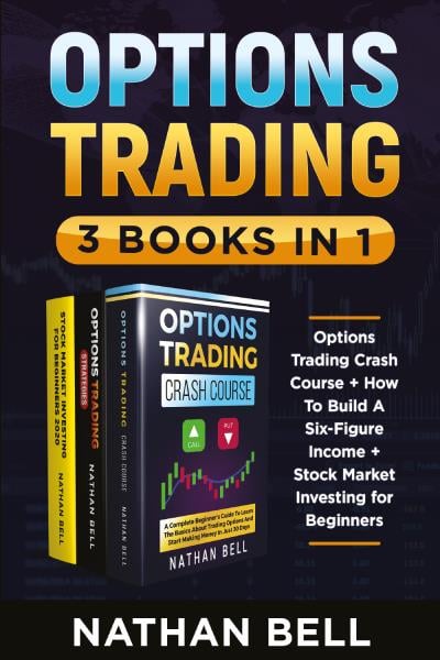 Options Trading (3 Books in 1)