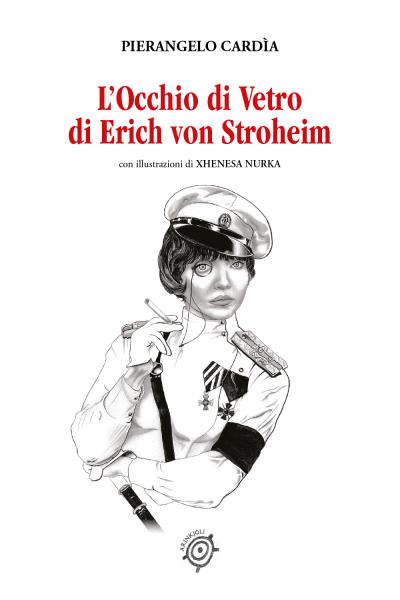 L'Occhio di Vetro di Erich von Stroheim