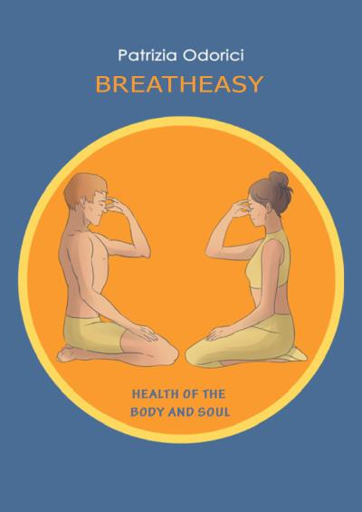Breath Easy. Health of the Body and Soul