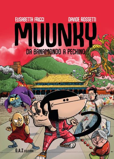 MUUNKY - Da Banamondo a Pechino