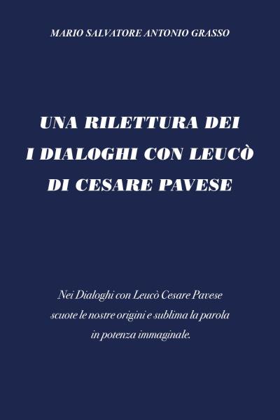 Una rilettura dei I Dialoghi Con Leucò di Cesare Pavese