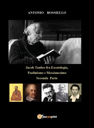 Jacob Taubes fra Escatologia, Paolinismo e Messianesimo. Seconda Parte