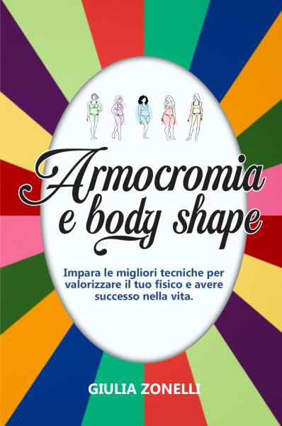 Armocromia & Body Shape di Giulia Zonelli