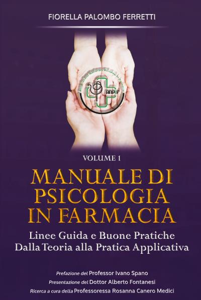 Manuale di Psicologia in Farmacia - Volume 1
