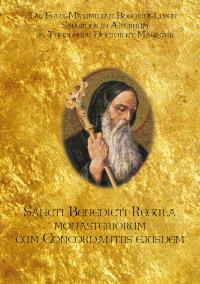 Sancti Benedicti Regula monasteriorum cum Concordantiis ejusdem