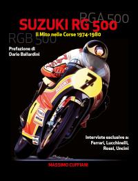 Suzuki RG 500 - Il Mito nelle Corse