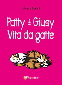 Patty e Giusy VITA DA GATTE
