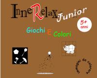 Innerelax Junior - Giochi e Colori