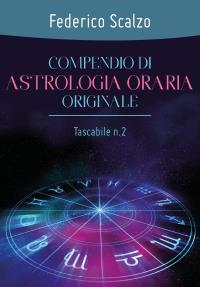 Compendio di astrologia oraria originale (tascabile n.2)