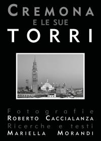 Cremona e le sue torri (seconda edizione)