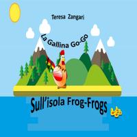 la gallina Go-Go sull'isola Frog-Frogs