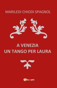 A Venezia Un Tango per Laura