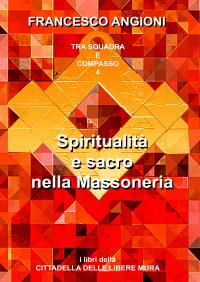 Spiritualità e sacro nella Massoneria. Annotazioni