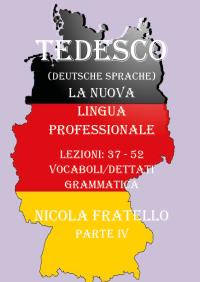 Deutsche Sprache - La nuova lingua professionale - Parte 4