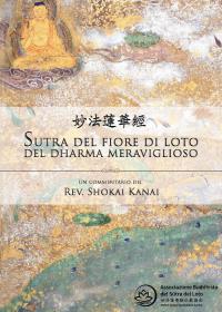 Il Sutra del Loto, un commentario del Rev. Shokai Kanai