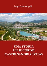 Una storia Un ricordo - Castri Sangri Civitas